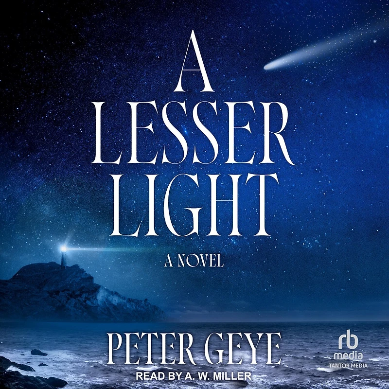 A Lesser Light: Novel