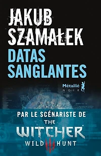 DATAS SANGLANTES