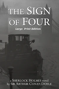 The Sign of Four: Large Print Format