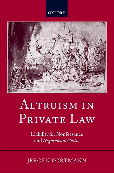 Altruism in Private Law: Liability for Nonfeasance and Negotiorum Gestio