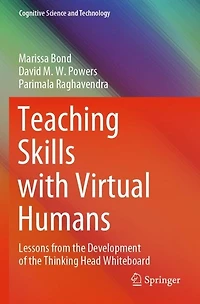 Teaching Skills with Virtual Humans: Lessons from the Development of the Thinking Head Whiteboard