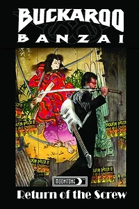 Buckaroo Banzai: Return Of The Screw