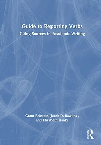 Guide to Reporting Verbs: Citing Sources Academic Writing