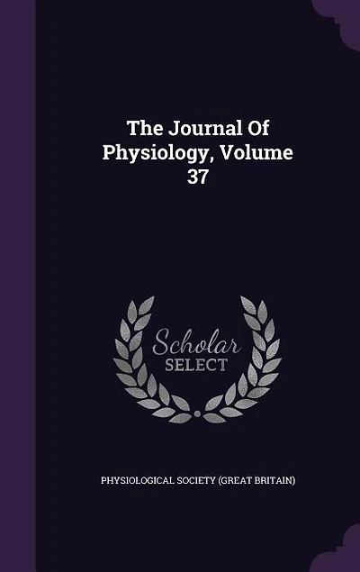 The Journal Of Physiology; Volume 37