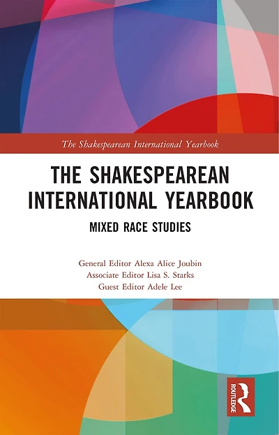 The Shakespearean International Yearbook: Mixed Race Studies