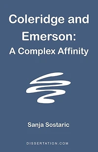 Coleridge and Emerson: A Complex Affinity