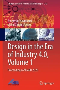 Design the Era of Industry 4.0, Volume 1: Proceedings ICoRD 2023