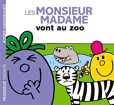 Les Monsieur Madame vont au zoo