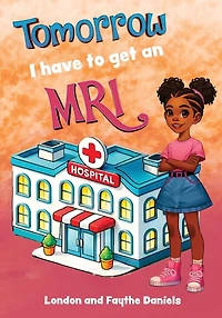 Tomorrow I Have to Get an MRI