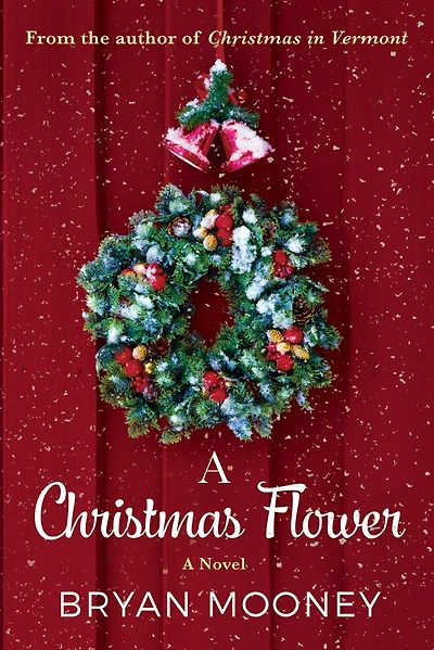 A Christmas Flower: A Novel