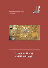 Alif: Journal of Comparative Poetics, no. 41: Literature, History, and Historiography