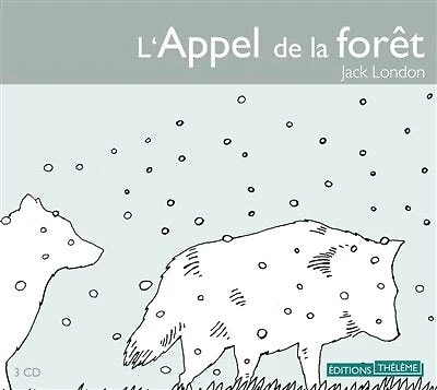 Appel de la foret (L') [3 CD]