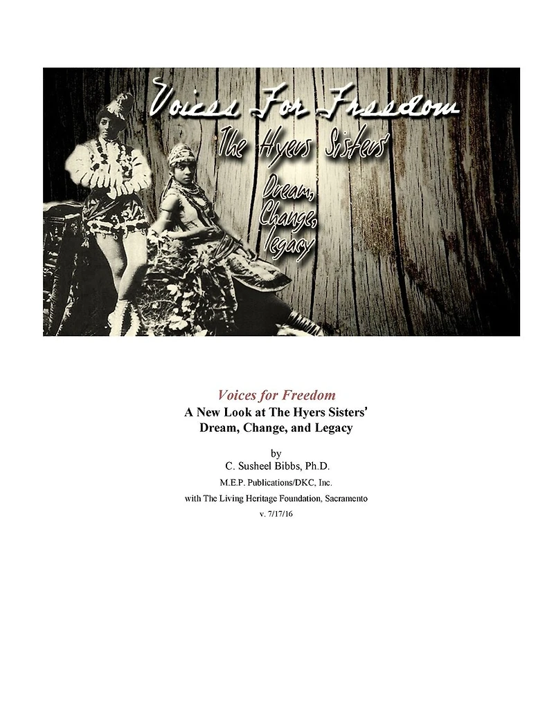 Voices for Freedom: The Hyers Sisters' Dream, Change, and Legacy