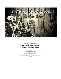 Voices for Freedom: The Hyers Sisters' Dream, Change, and Legacy
