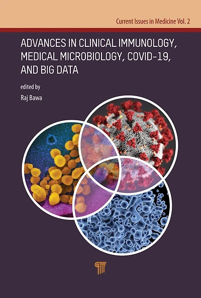 Advances Clinical Immunology, Medical Microbiology, COVID-19, and Big Data