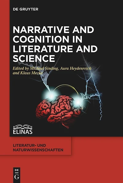 Narrative and Cognition in Literature and Science