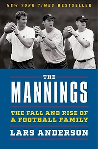 The Mannings: Fall and Rise of a Football Family