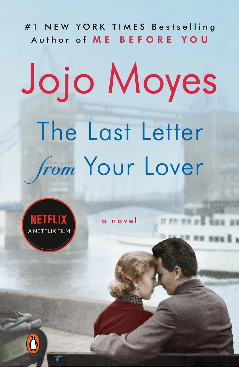 The Last Letter from Your Lover (Movie Tie-In): A Novel