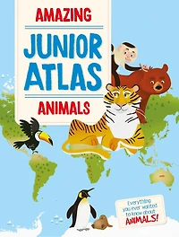 Amazing Junior Atlas - Animals