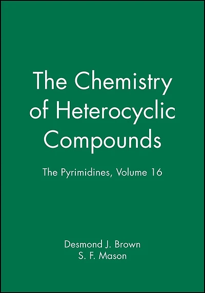The Pyrimidines, Volume 16