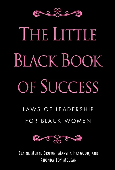 The Little Black Book of Success: Laws Leadership for Women