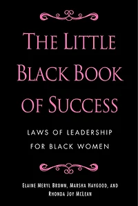 The Little Black Book of Success: Laws Leadership for Women