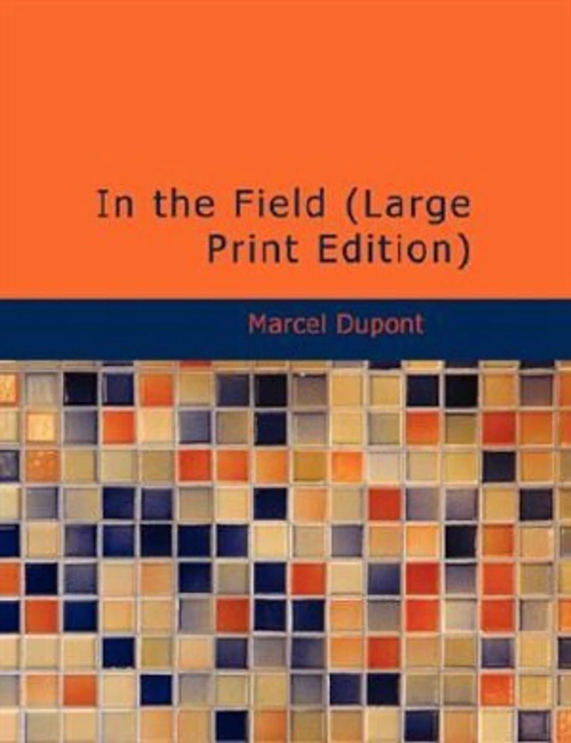 The Field (1914-1915): Impressions of an Officer Light Cavalry (Classic Reprint)