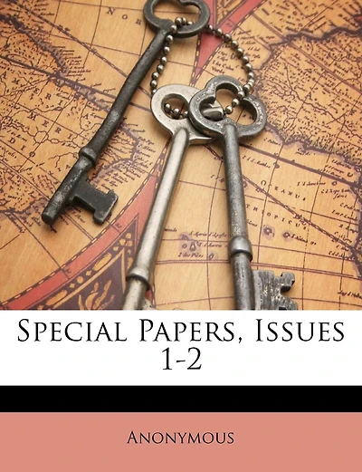 Special Papers, Issues 1-2