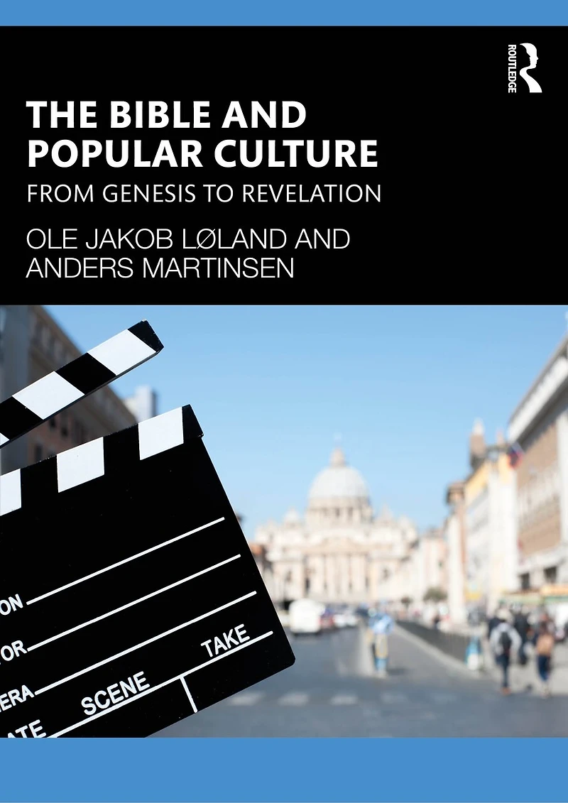 The Bible and Popular Culture: From Genesis to Revelation
