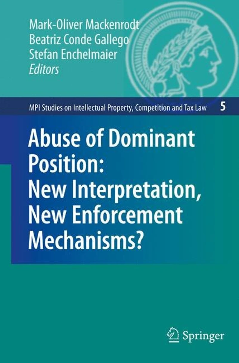 Abuse Of Dominant Position: New Interpretation, Enforcement Mechanisms?
