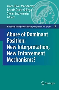 Abuse Of Dominant Position: New Interpretation, Enforcement Mechanisms?