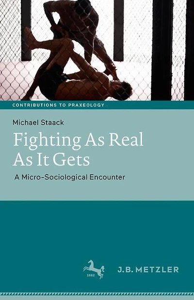 Fighting As Real As It Gets: A Micro-sociological Encounter