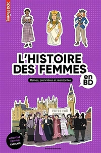 L'histoire des femmes en BD: reines, pionnières et résistantes