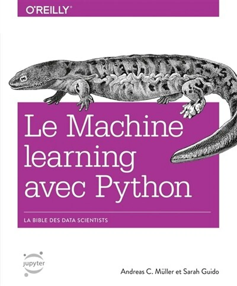 Le machine learning avec Python: la bible des data scientists