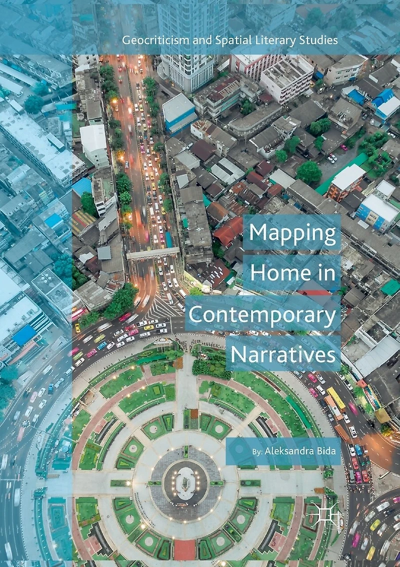 Mapping Home Contemporary Narratives
