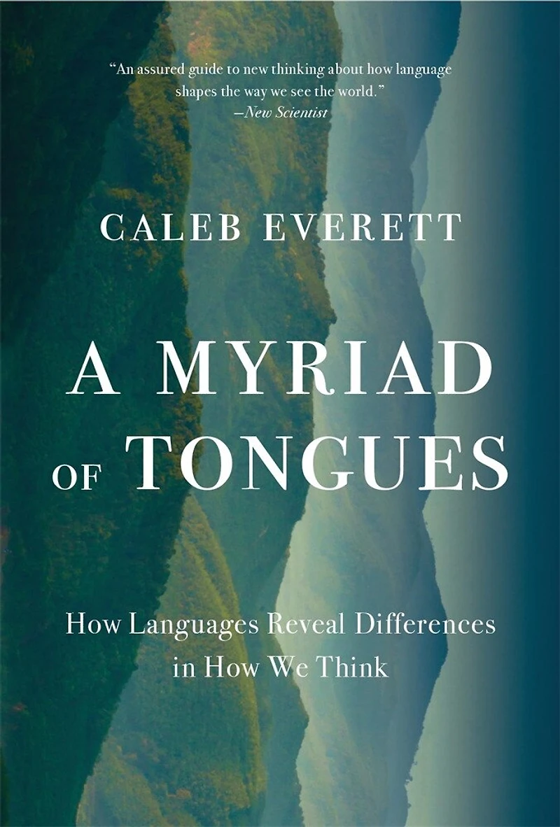 Myriad of Tongues: How Languages Reveal Differences We Think