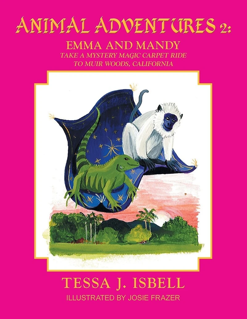 Animal Adventures 2: Emma and Manday take a mystery magic carpet ride to Muir Woods, California