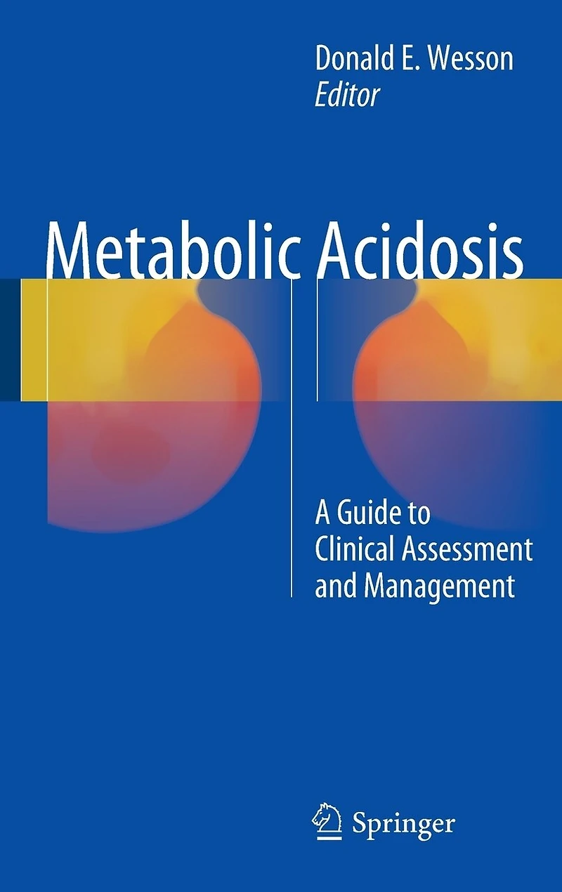 Metabolic Acidosis: A Guide To Clinical Assessment And Management