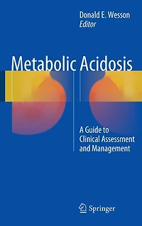 Metabolic Acidosis: A Guide To Clinical Assessment And Management