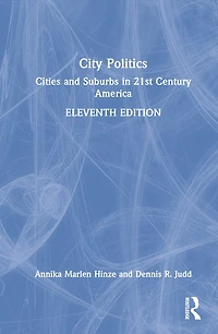 City Politics: Cities And Suburbs 21st Century America