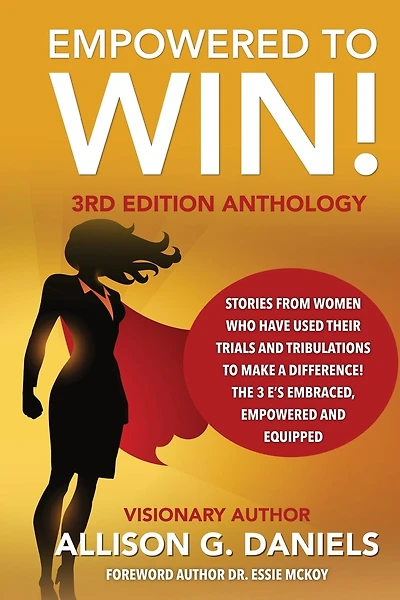 Empowered to Win, 3rd Edition Anthology: 3rd Edition Anthology