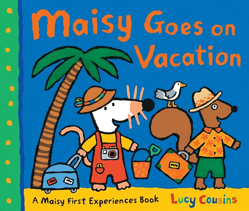 Maisy Goes on Vacation: A First Experiences Book (Maisy the Mouse's Seaside Adventure - Travel Storybook for Toddlers, Preschoolers, and Kids Ages 3-7)