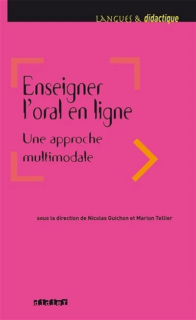 Enseigner l'oral en ligne: une approche multimodale