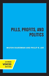 Pills, Profits, And Politics