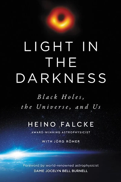 Light the Darkness: Black Holes, Universe, and Us