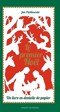 Le premier Noël: un livre en dentelle de papier