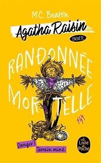 AGATHA RAISIN ENQUÊTE TOME 4 RANDONNEE MORTELLE