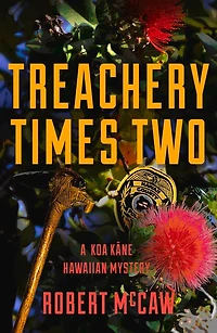 Treachery Times Two