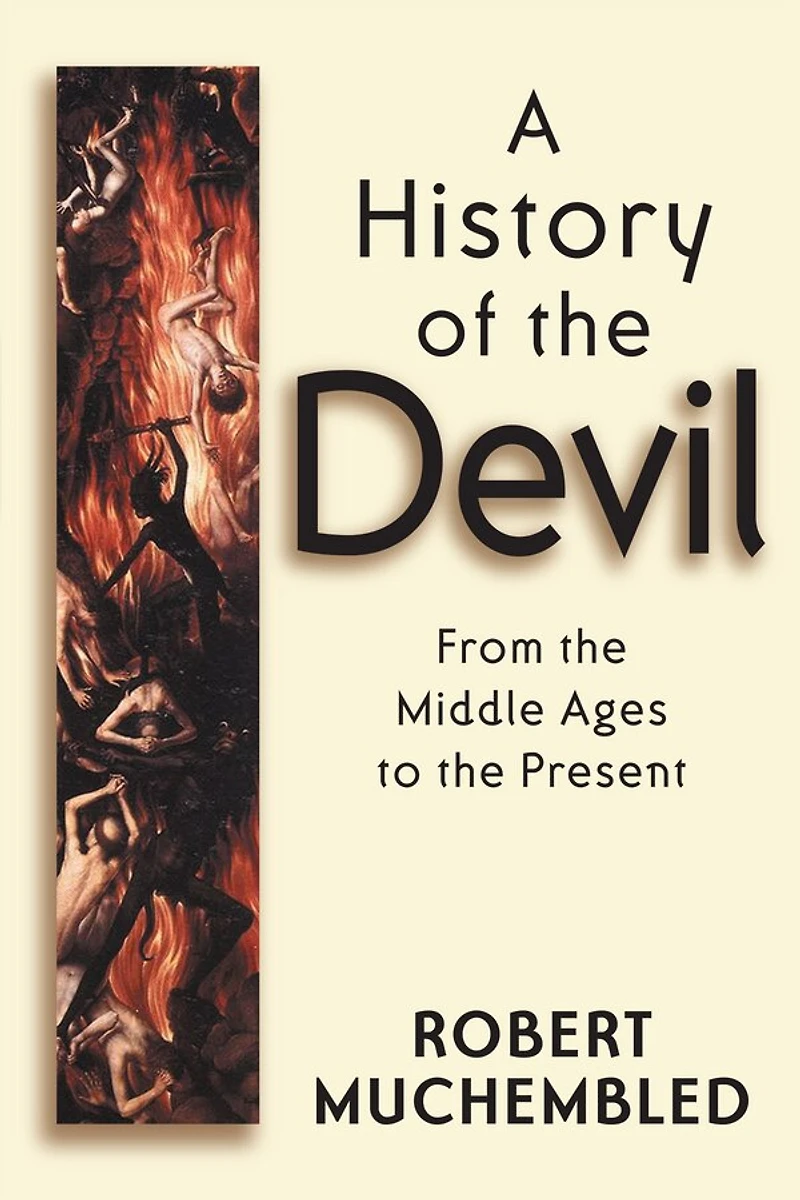 A History of the Devil: From Middle Ages to Present