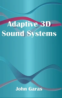Adaptive 3D Sound Systems